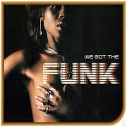 VA - We Got The Funk [3CD Box Set] (2002)