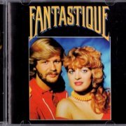 Fantastique - Fantastique (1982) {2021, Reissue}