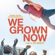 Jay Wadley - We Grown Now (Original Motion Picture Soundtrack) (2024) [Hi-Res]