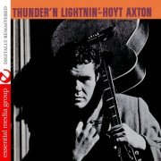 Hoyt Axton - Thunder 'N Lightnin' (Digitally Remastered) (2010) FLAC