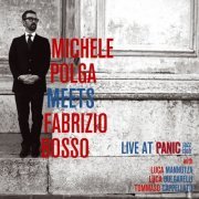 Michele Polga - Michele Polga Meets Fabrizio Bosso (Live at Panic Jazz Club) (2011)