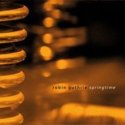 Robin Guthrie - Springtime EP (2022) [Hi-Res]