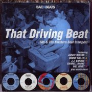Various Artist - That Driving Beat - 60s & 70s Northern Soul Stompers (2010)