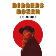 DJ Muro - Diggers Dozen (2023)