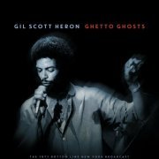 Gil Scott-Heron - Ghetto Ghosts (Live 1977) (2022)