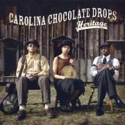 Carolina Chocolate Drops - Heritage (2007)