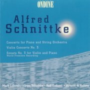 Irina Schnittke, Ralf Gothoni, Virtuosi Di Kuhmo - Schnittke / Lubotsky: Concerto For Piano And String Orchestra; Violin Concerto No. 3; Violin Sonata No. 3 For Violin And Piano (1997)