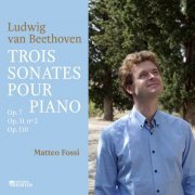 Matteo Fossi - Beethoven: Trois sonates pour piano (2020) [Hi-Res]