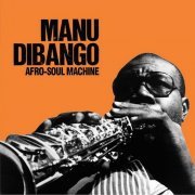 Manu Dibango - Afro-Soul Machine [2CD] (2011)