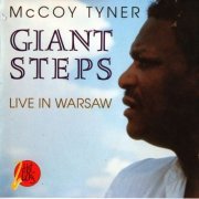 McCoy Tyner - Giant Steps. Live In Warsaw (1993)