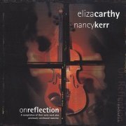 Eliza Carthy & Nancy Kerr - On Reflection (2002) Lossless