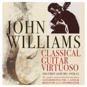 John Williams - Classical Guitar Virtuoso: Early Years 1958-61 (2022)