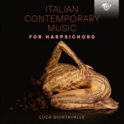 Luca Quintavalle - Italian Contemporary Music for Harpsichord (2021)
