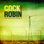 Cock Robin - Live (2009) FLAC