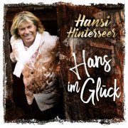 Hansi Hinterseer - Hans im Glück (66 Jahre Edition) (2020)