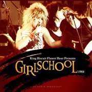 Girlschool - King Biscuit Flower Hour Presents (Live) (2018)