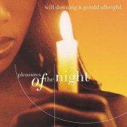 Gerald Albright, Will Downing - Pleasures Of The Night (1998)
