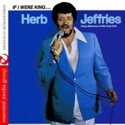Herb Jeffries - If I Were King... Herb Jeffries Sings Memories Of Nat King Cole (Remastered) (2006/2011) FLAC
