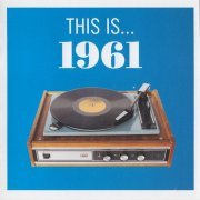 VA - This Is... 1961 (2008)