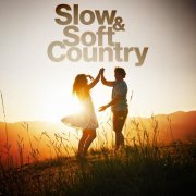 VA - Slow & Soft Country (2024)