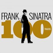 Frank Sinatra - Frank Sinatra in 100 Tracks (By Jazz & Blues Experience) (2016)