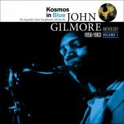 Sun Ra Arkestra - Kosmos in Blue: John Gilmore Anthology, Vol. 1 (2017) [Hi-Res]