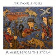 Grievous Angels - The Summer Before the Storm (2020)