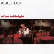 Acker Bilk - After Midnight (1990)