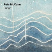 Pete McCann - Range (2015) FLAC