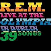 R.E.M. - Live At The Olympia (2016)