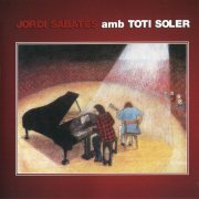 Jordi Sabates amb Toti Soler - Jordi Sabates amb Toti Soler (1973)  FLAC