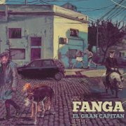 El Gran Capitan - Fanga (2017)