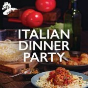 VA - Italian Dinner Party (2021)