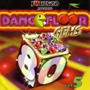 VA - I Love Disco Dancefloor Gems 80's Vol.5 (2009)