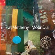 Pat Metheny - MoonDial (2024) [E-AC-3 JOC Dolby Atmos]