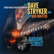 Dave Stryker - Groove Street (2024)
