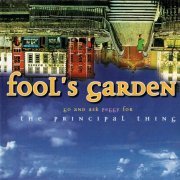 Fool’s Garden - Go And Ask Peggy For The Principal Thing (1997)