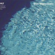 Tommy Halferty and HLT - Blue Impressions (2012)