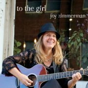 Joy Zimmerman - To the Girl (2019)