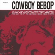 The Seatbelts ‎- Cowboy Bebop (2014) Hi-Res