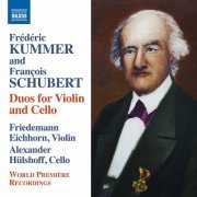 Friedemann Eichhorn & Alexander Hülshoff - Frédéric Kummer & François Schubert: Duos for Violin & Cello (2016) [Hi-Res]