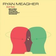 Ryan Meagher - Evil Twin (2018)