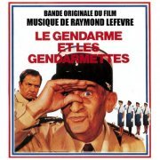 Raymond Lefevre - Le Gendarme Et Les Gendarmettes (2010) FLAC