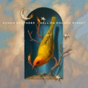 Punch Brothers - Hell on Church Street (2022) [Hi-Res]
