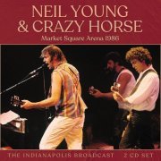 Neil Young & Crazy Horse - Market Square Arena 1986 (2022)