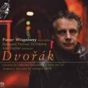 Ivan Fischer - Dvorak: Cello Concerto, Symphonic Variations (2007) [SACD]