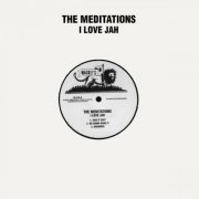 The Meditations - I Love Jah (1982)