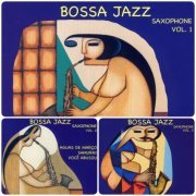 Plinio De Oliveira - Bossa jazz saxophone, vol. 1-3 (2012)