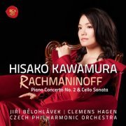 Hisako Kawamura - Rachmaninoff: Piano Concerto No. 2 & Cello Sonata (2014)