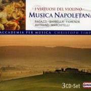 Accademia Per Musica, Christoph Timpe - Angelo Ragazzi, Giuseppe Avitrano, Francesco Barbella: Musica Napoletana (2007)